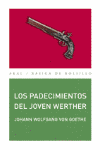 PADECIMIENTOS DEL JOVEN WERTHER, LOS