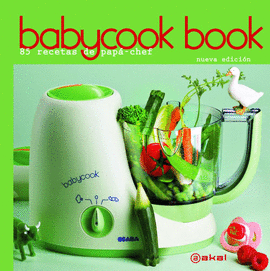 BABYCOOK BOOK NE 85 RECETAS DE PAPA CHEF