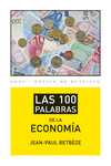 100 PALABRAS DE LA ECONOM�A, LAS