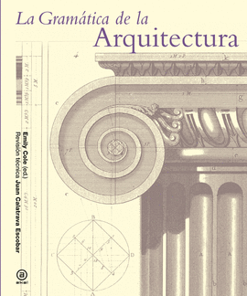 LA GRAMATICA DE LA ARQUITECTURA