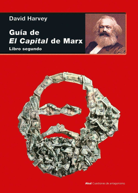 GUA DE EL CAPITAL DE MARX. LIBRO SEGUNDO