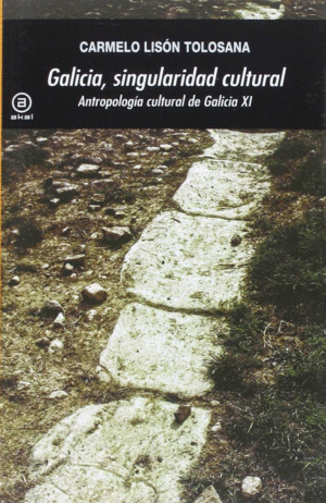 GALICIA, SINGULARIDAD CULTURAL