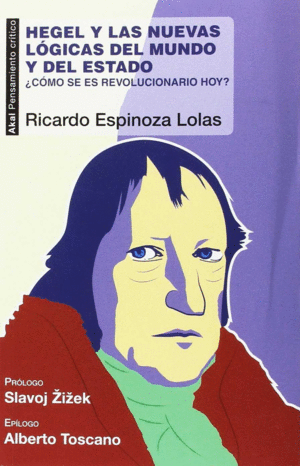 HEGEL Y LAS NUEVAS LOGICAS DEL ESTADO