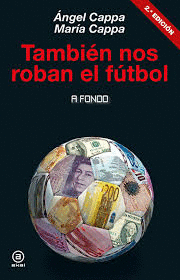 TAMBI�N NOS ROBAN EL F�TBOL