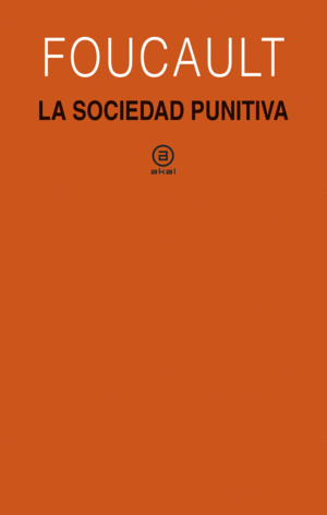 LA SOCIEDAD PUNITIVA