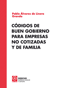 C�DIGOS DE BUEN GOBIERNO PARA EMPRESAS NO COTIZADAS Y DE FAMILIA