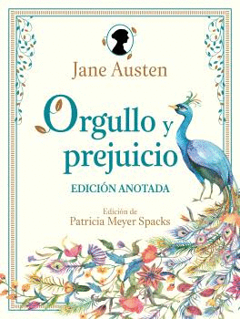 ORGULLO Y PREJUICIO. EDICI�N ANOTADA