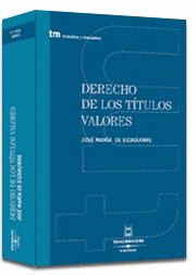 DERECHO DE LOS TITULOS VALORES - 1� EDIC 2003