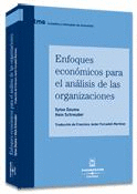 ENFOQUE ECONOMICOS PARA EL ANALISIS DE LAS ORGANIZACIONES