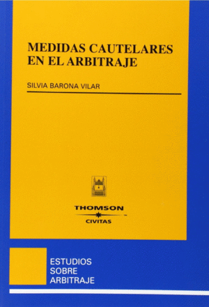 MEDIDAS CAUTELARES EN EL ARBITRAJE
