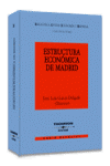 ESTRUCTURA ECONOMICA DE MADRID 3 ED 2007