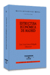 ESTRUCTURA ECONOMICA DE MADRID 3� ED 2007