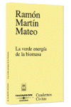 VERDE ENERGIA DE LA BIOMASA, LA