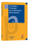 PUBLICIDAD Y PRIVACIDAD DE LA INFORMACION ADMINISTRATIVA