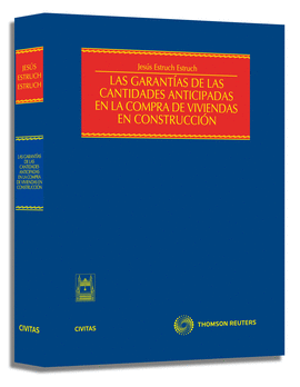 GARANTIAS CANTIDADES ANTICIPADAS EN COMPRA DE VIVIENDA