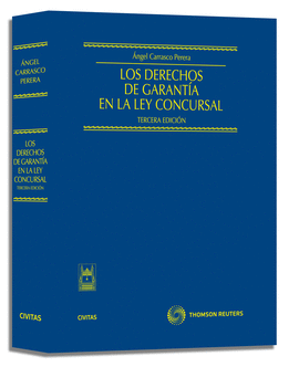 DERECHOS DE GARANTIA EN LA LEY CONCURSAL, LOS  3� ED