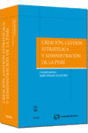 CREACION GESTION ESTRATEGICA Y ADMINISTRACION DE LA PYME