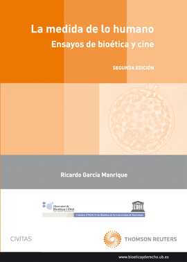 MEDIDA DE LA HUMANO ENSAYOS DE BIOETICA Y CINE