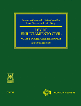 LEY DE ENJUICIAMIENTO CIVIL, 2�ED. NOTAS Y DOCTRINA DE TRIBUNALES