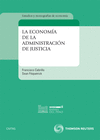 ECONOM�A DE LA ADMINISTRACI�N DE JUSTICIA, LA