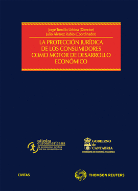 PROTECCION JURIDICA DE LOS CONSUMIDORES COMO MOTORO DE DESARROLLO