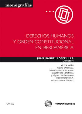 DERECHOS HUMANOS Y ORDENAMIENTO CONSTITUCIONAL IBEROAMERICA