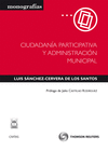 CIUDADAN�A PARTICIPATIVA Y ADMINISTRACI�N MUNICIPAL