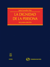 DIGNIDAD DE LA PERSONA, LA 2� ED