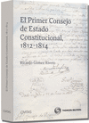 PRIMER CONSEJO DE ESTADO CONSTITUCIONAL, 1812-1814, EL