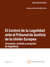 CONTROL DE LA LEGALIDAD ANTE EL TRIBUNAL DE JUSTICIA DE LA UNI�N EUROPEA, EL