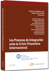PROCESOS DE INTEGRACIN ANTE LA CRISIS FINANCIERA INTERNACIONAL, LOS