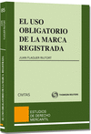 USO OBLIGATORIO DE LA MARCA REGISTRADA, EL