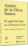 PAPEL DEL JUEZ EN EL PROCESO CIVIL, EL