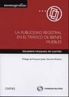 PUBLICIDAD REGISTRAL EN EL TRAFICO DE BIENES MUEBLES, LA