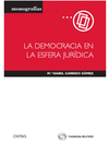 DEMOCRACIA EN LA ESFERA JUR�DICA, LA