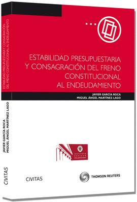 ESTABILIDAD PRESUPUESTARIA Y CONSAGRACION DEL FRENO CONSTITUCIONA