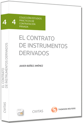 EL CONTRATO DE INSTRUMENTOS DERIVADOS (PAPEL + E-BOOK)