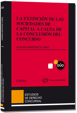EXTINCION DE LAS SOCIEDADES DE CAPITAL A CAUSA DE LA CONCLUSION D