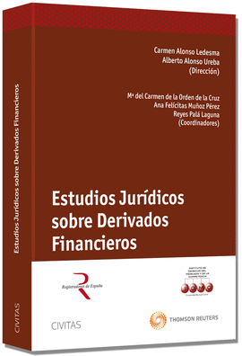 ESTUDIOS JUR�DICOS SOBRE DERIVADOS FINANCIEROS