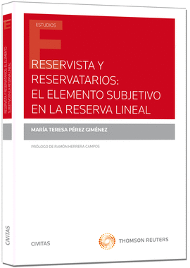 RESERVISTA Y RESERVATORIOS: EL ELEMENTO SUBJETIVO EN LA RESERVA L