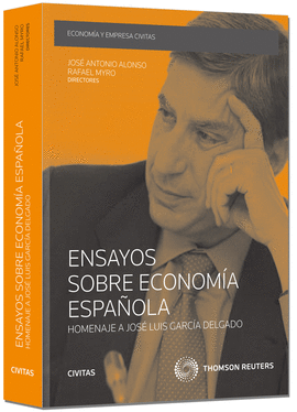 ENSAYOS SOBRE ECONOMIA ESPA�OLA HOMENAJE A JOSE LUIS GARCIA