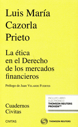 ETICA EN EL DERECHO DE LOS MERCADOS FINANCIEROS,LA