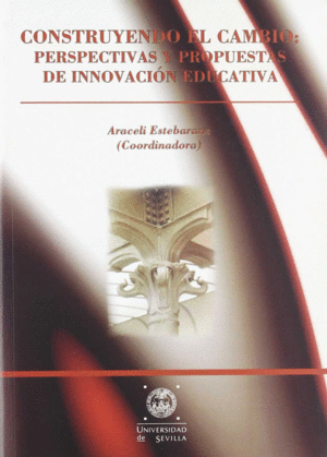 CONSTRUYENDO CAMBIO PERSPECTIVA Y PROPUESTAS INNOV