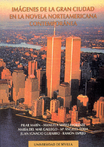 IMAGENES DE LA GRAN CIUDAD EN LA NOVELA NORTEAMERICANA CONTEMPORA