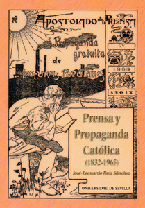 PRENSA Y PROPAGANDA CATOLICA (1832-1965)