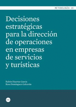 DECISIONES ESTRATGICAS PARA LA DIRECCIN DE OPERACIONES EN EMPRESAS DE SERVICIO