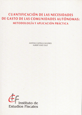 CUANTIFICACION DE LAS NECESIDADES DE GASTO COMUNIDADES AUTONOMAS