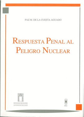 RESPUESTA PENAL AL PELIGRO NUCLEAR