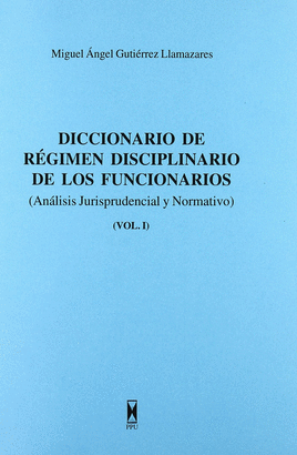 DICCIONARIO DE RGIMEN DISCIPLINARIO DE LOS FUNCIONARIOS