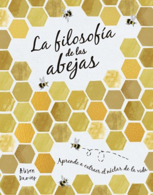 LA FILOSOF�A DE LAS ABEJAS